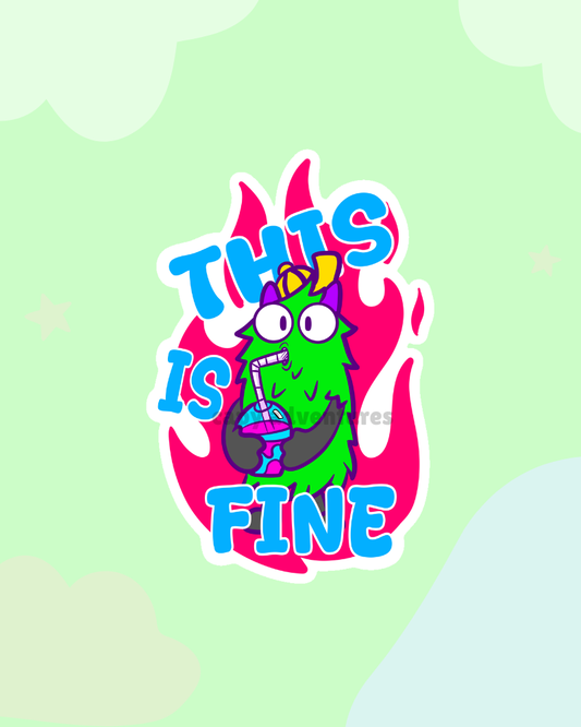 This is Fine Sticker | Waterproof Motivational Vinyl Sticker | Laptop, iPad & Water Bottle Decal (Copy)