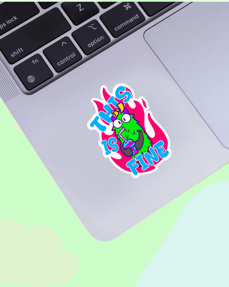 This is Fine Sticker | Waterproof Motivational Vinyl Sticker | Laptop, iPad & Water Bottle Decal (Copy)